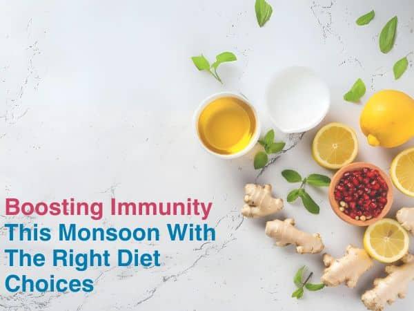 Monsoon Diet & Varsha Ritu